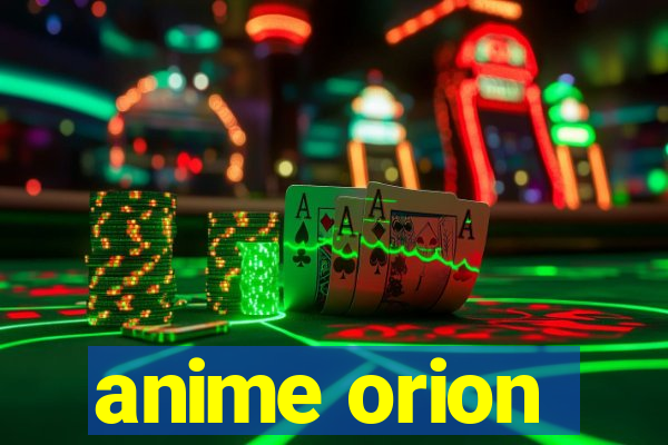 anime orion